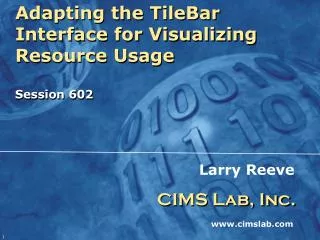 Adapting the TileBar Interface for Visualizing Resource Usage Session 602