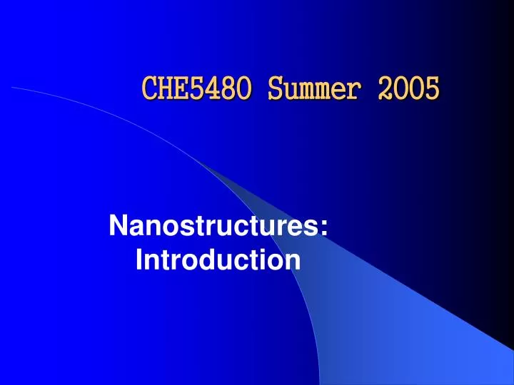 che5480 summer 2005