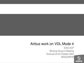 Airbus work on VDL Mode 4