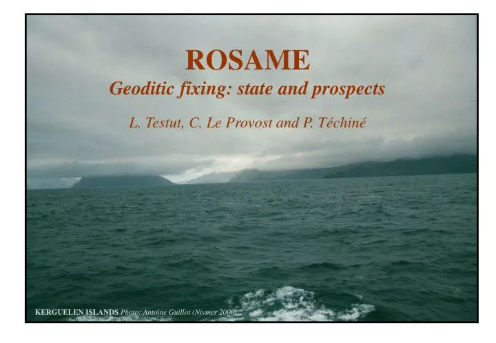 rosame geoditic fixing state and prospects