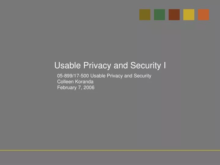 usable privacy and security i