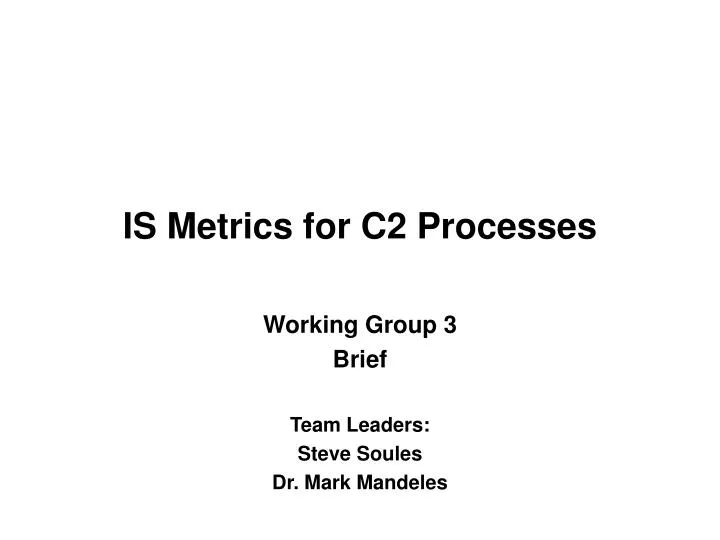 is metrics for c2 processes