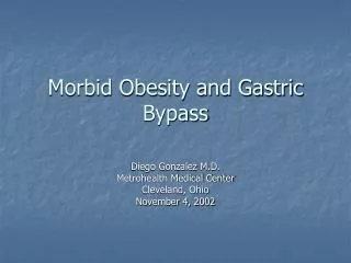 Morbid Obesity and Gastric Bypass