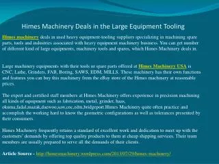 Himes Machinery Deals in the Large Equipment Tooling