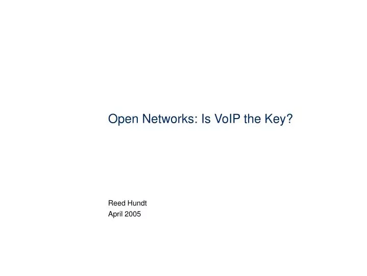 open networks is voip the key