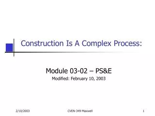 Construction Is A Complex Process: