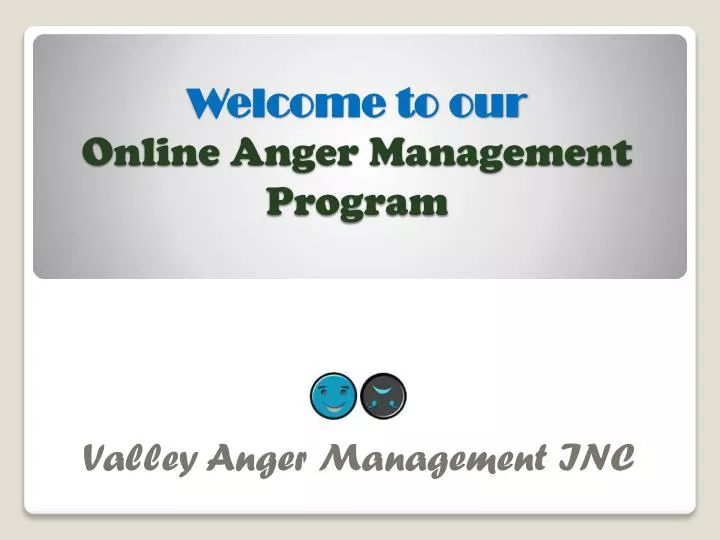 welcome to our online anger management program