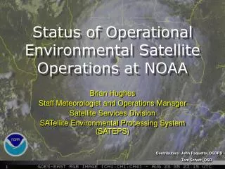 Status of Operational Environmental Satellite Operations at NOAA