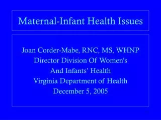 Maternal-Infant Health Issues