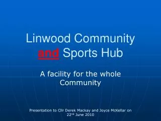 Linwood Community and Sports Hub