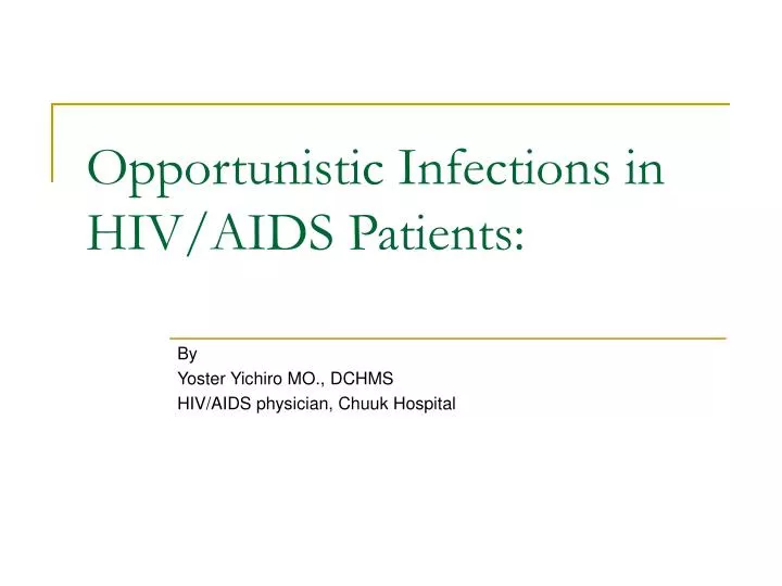 opportunistic infections in hiv aids patients