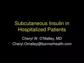 Subcutaneous Insulin in Hospitalized Patients