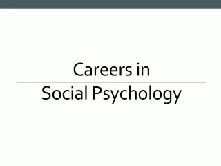 Careers in Social Psychology