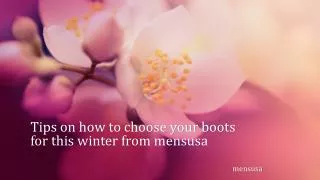 Tips on how to choose your boots for this winter from mensus
