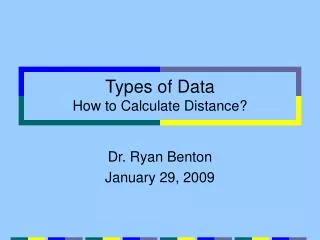 Types of Data How to Calculate Distance?