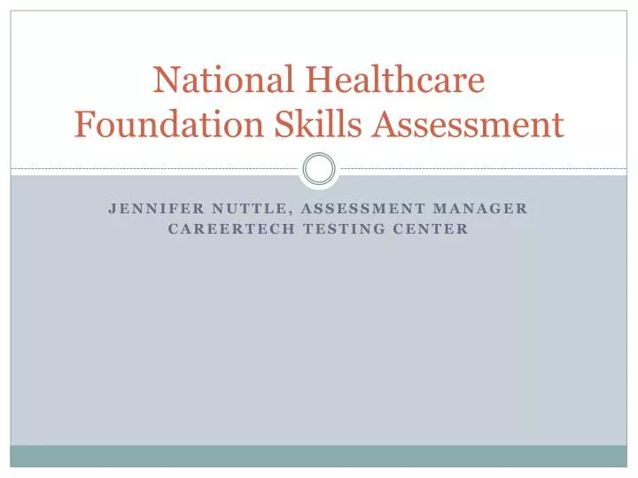 national healthcare foundation skills assessment