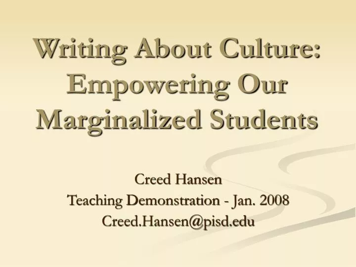 writing about culture empowering our marginalized students
