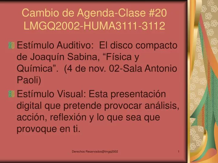 cambio de agenda clase 20 lmgq2002 huma3111 3112