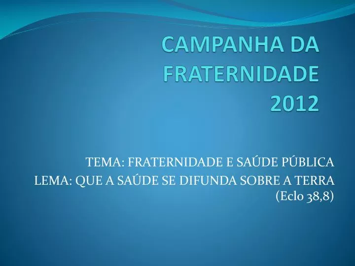 campanha da fraternidade 2012