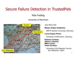 Secure Failure Detection in TrustedPals