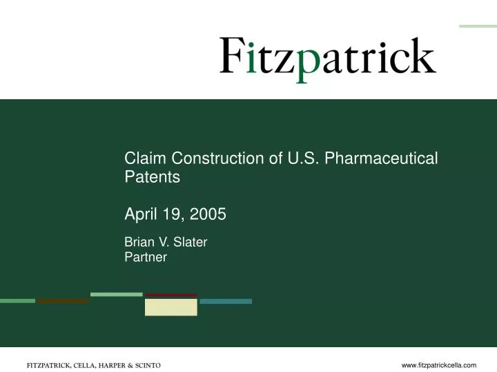 claim construction of u s pharmaceutical patents april 19 2005