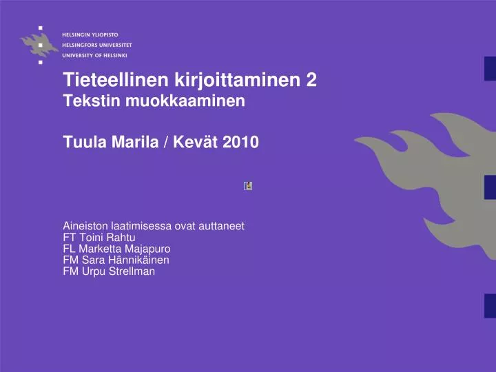 tieteellinen kirjoittaminen 2 tekstin muokkaaminen tuula marila kev t 2010