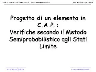 progetto di un elemento in c a p verifiche secondo il metodo semiprobabilistico agli stati limite