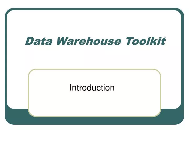 data warehouse toolkit
