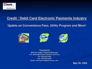 Credit / Debit Card Electronic Payments Industry Update on Convenience Fees, Utility Program and More!