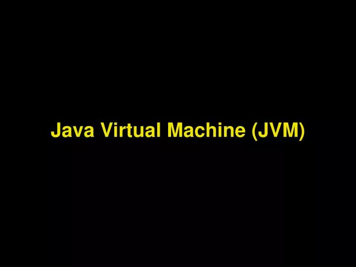java virtual machine jvm