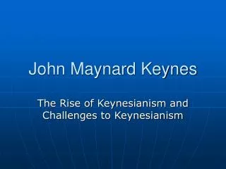 John Maynard Keynes