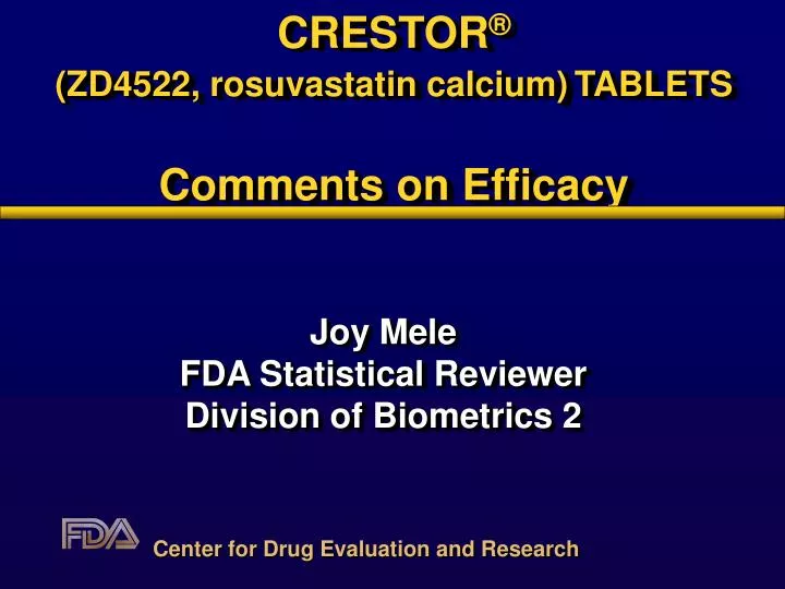 crestor zd4522 rosuvastatin calcium tablets comments on efficacy