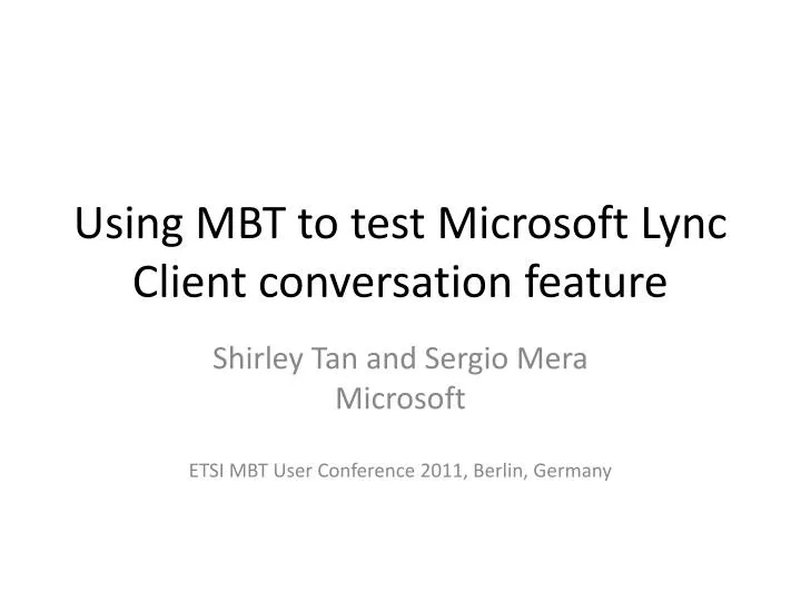 using mbt to test microsoft lync client conversation feature