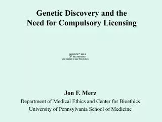 Genetic Discovery and the Need for Compulsory Licensing