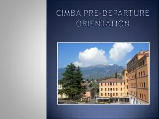 CIMBA Pre-Departure Orientation