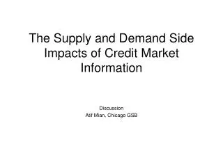 The Supply and Demand Side Impacts of Credit Market Information