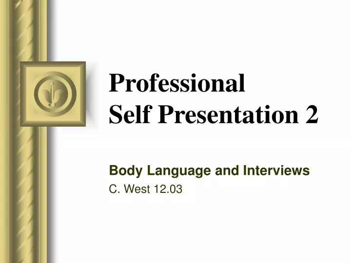 professional self presentation 2