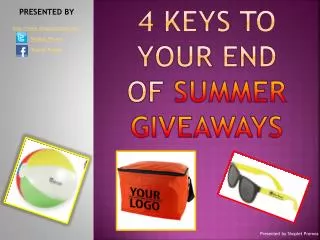 4 Keys To Your End of Summer Giveaways