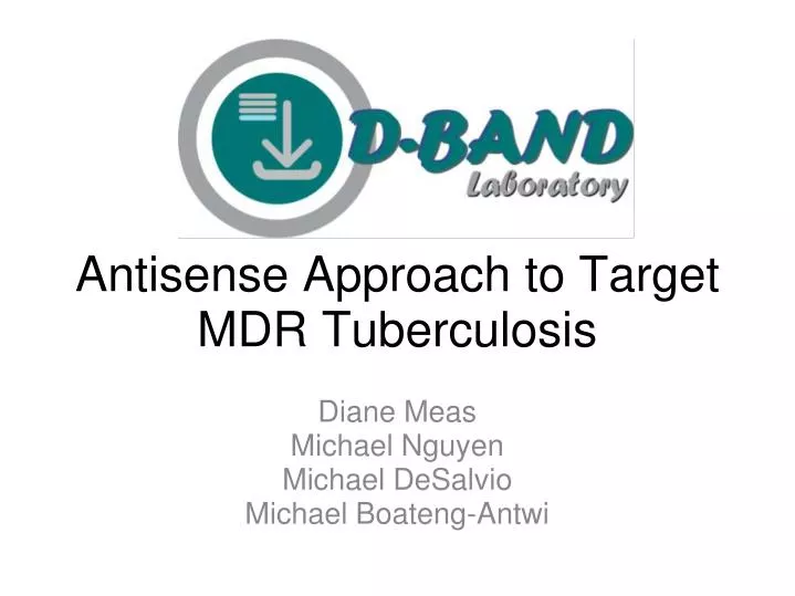 antisense approach to target mdr tuberculosis