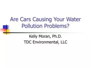 Are Cars Causing Your Water Pollution Problems?