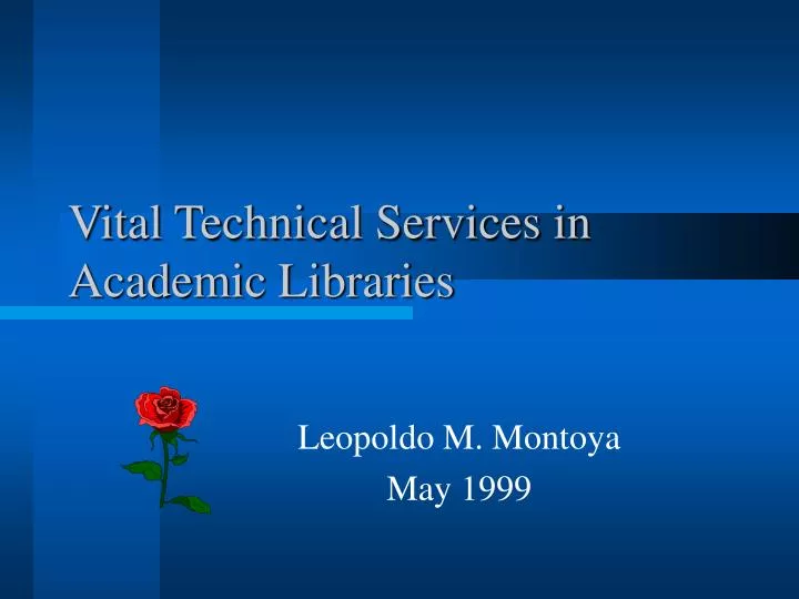vital technical services in academic libraries