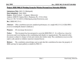 Project: IEEE P802.15 Working Group for Wireless Personal Area Networks (WPANs) Submission Title: [802.15.4 Multipath]
