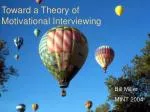 Toward a Theory of Motivational Interviewing - slide 1