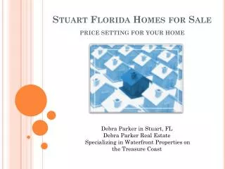 stuart florida homes for sale - price setting for your home