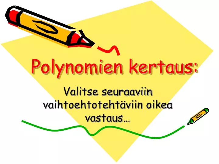 polynomien kertaus