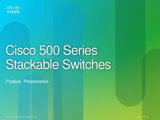 Cisco 500 Series Stackable Switches