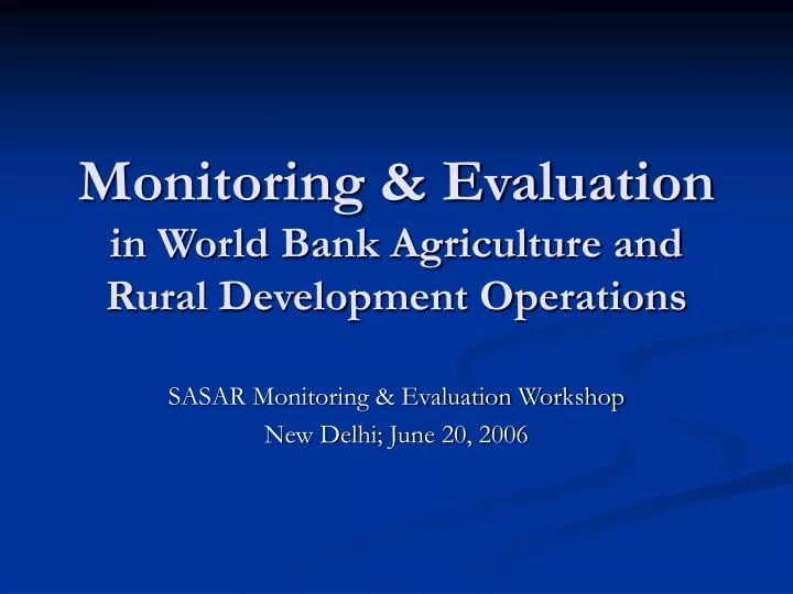 monitoring evaluation in world bank agriculture and rural development operations