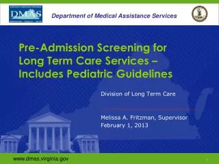 Pre-Admission Screening for Long Term Care Services – Includes Pediatric Guidelines
