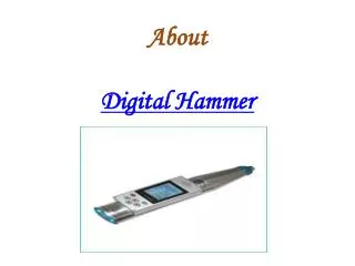 Digital Hammer