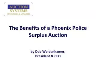 the benefits of a phoenix police surplus auction